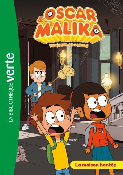 Oscar et Malika Toujours en retard T04 - La maison hantée