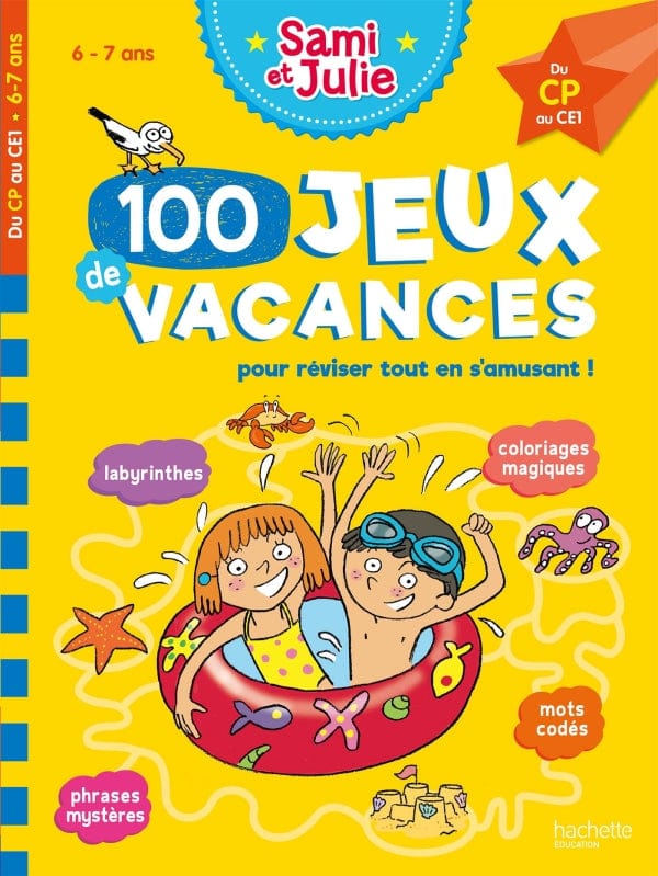 100 jeux de vacances - du CP vers le CE1 (7/9 ans)