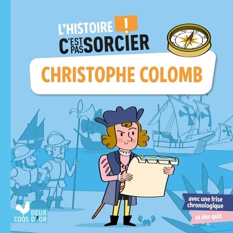 L'Histoire c'est pas sorcier ! - Christophe Colomb