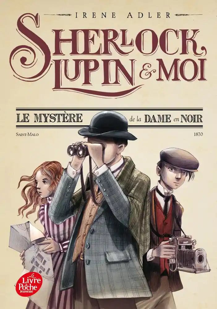 Sherlock, Lupin et moi T01 - Le mystère de la dame en noir