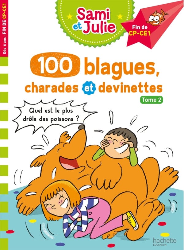 100 blagues, charades et devinettes avec Sami et Julie T02