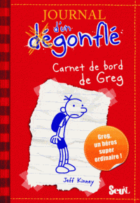 Le journal d'un dégonflé T01 - Carnet de bord de Greg