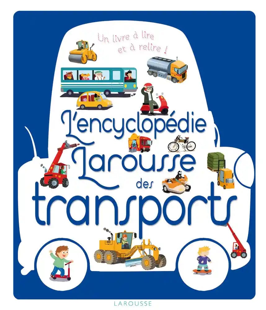 L'encyclopedie Larousse des transports