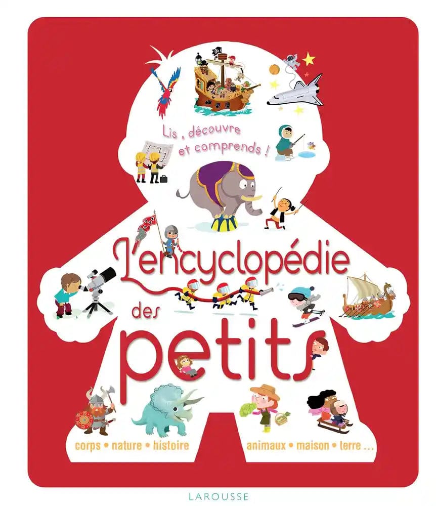 L'encyclopedie des petits - Lis, découvre et comprends !