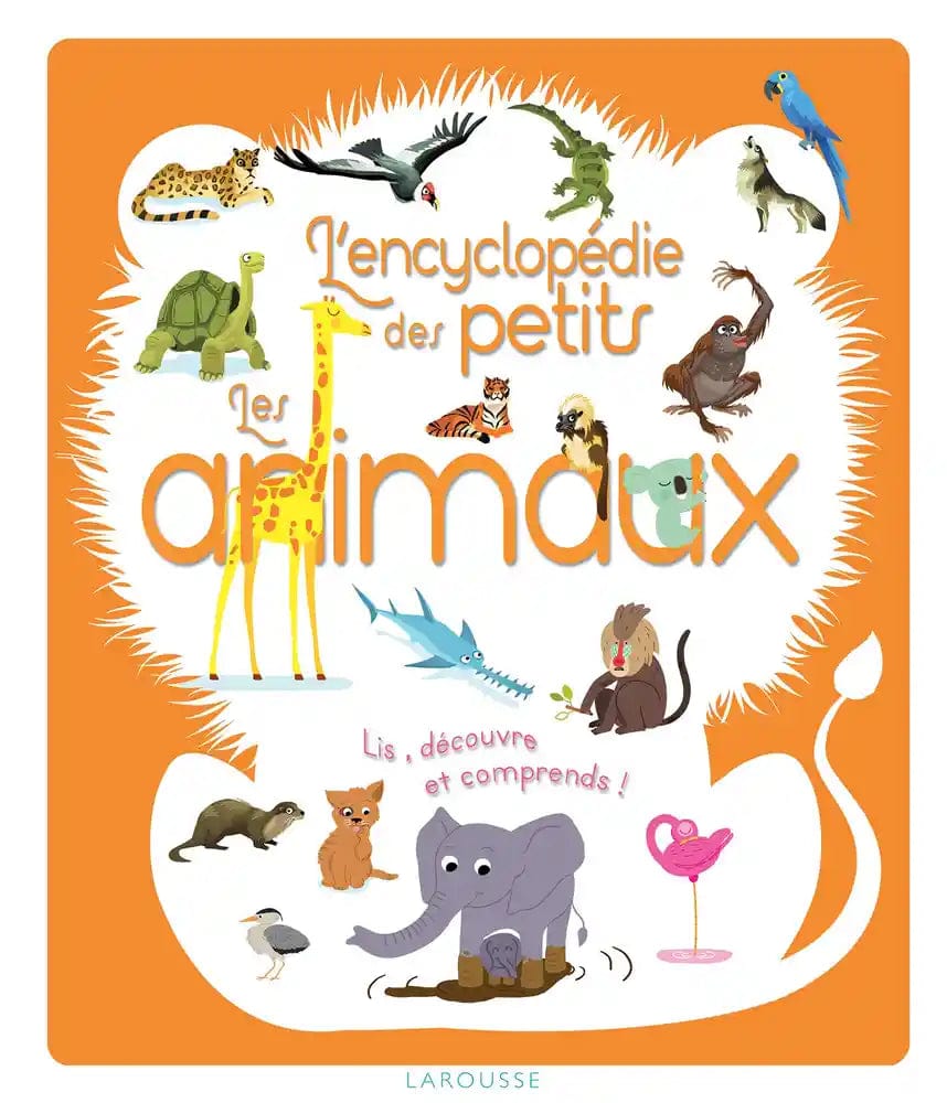 L'encyclopedie des petits - Les animaux