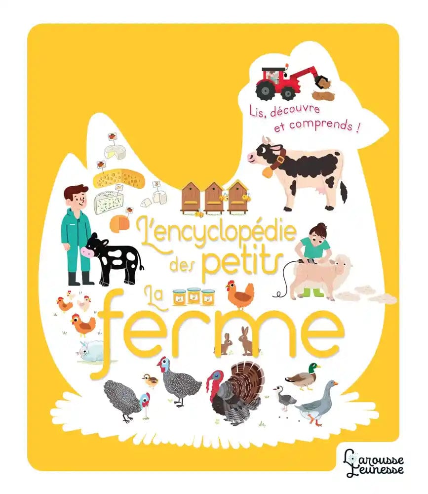 L'encyclopedie des petits - Le ferme