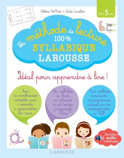 La méthode de lecture 100% syllabique Larousse