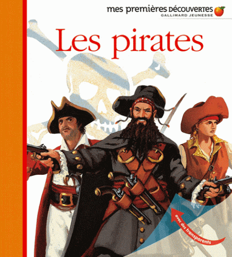 Mes premières découvertes - Les pirates
