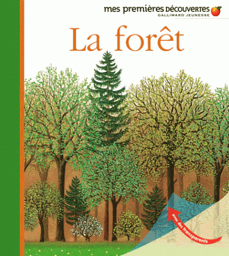 Mes premières découvertes - La forêt