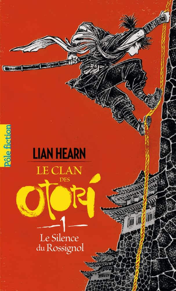Le clan des Otori T01 - Le silence du Rossignol