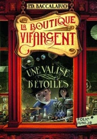 La boutique Vif-Argent T01 - Une valise d'étoiles