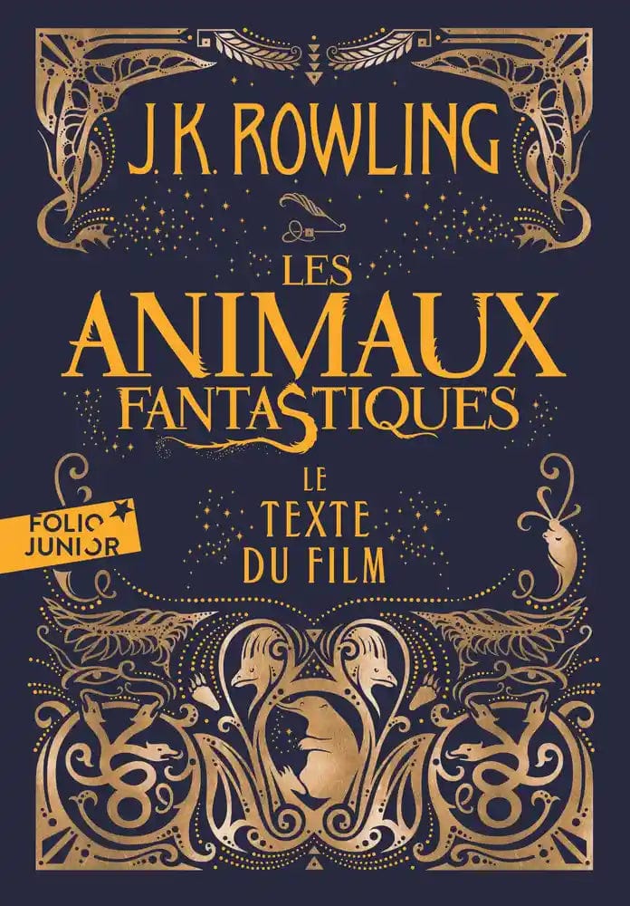 Les animaux fantastiques T01 - Le texte du film