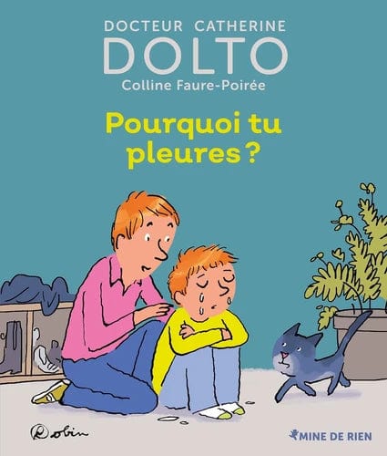 Mine de rien T73 - Pourquoi tu pleures?