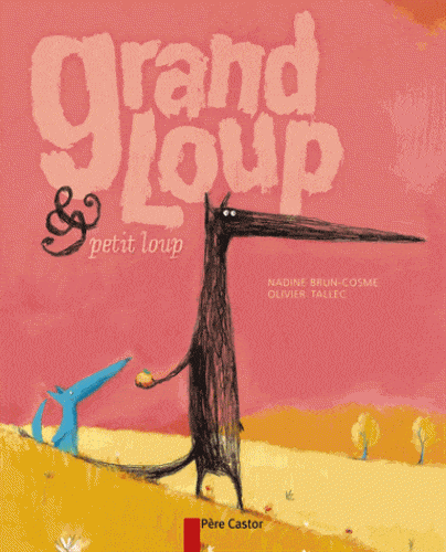 Les histoires du Père Castor - Grand Loup et petit loup
