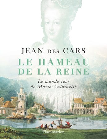 Le hameau de la reine