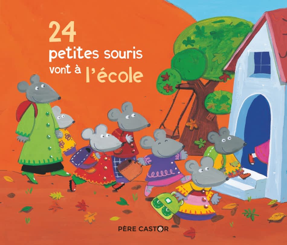 Les histoires du Père Castor - 24 petites souris vont à l'école