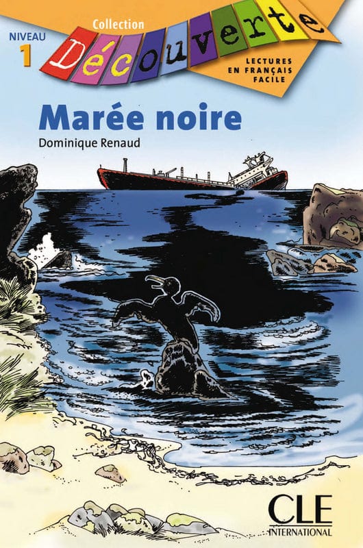 Collection Découverte - Niveau 1 - Marée noire