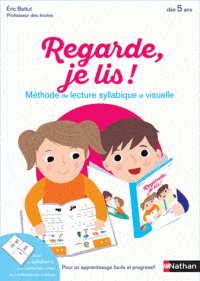 Regarde, je lis ! - Methode de lecture syllabique et visuelle