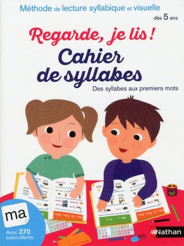 Regarde je lis - Le cahier de syllabes