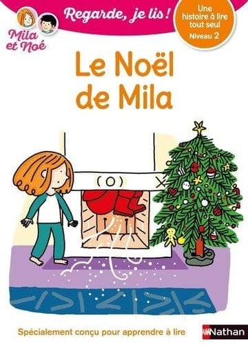 Regarde, je lis ! - Niveau 2 - Le Noël de Mila