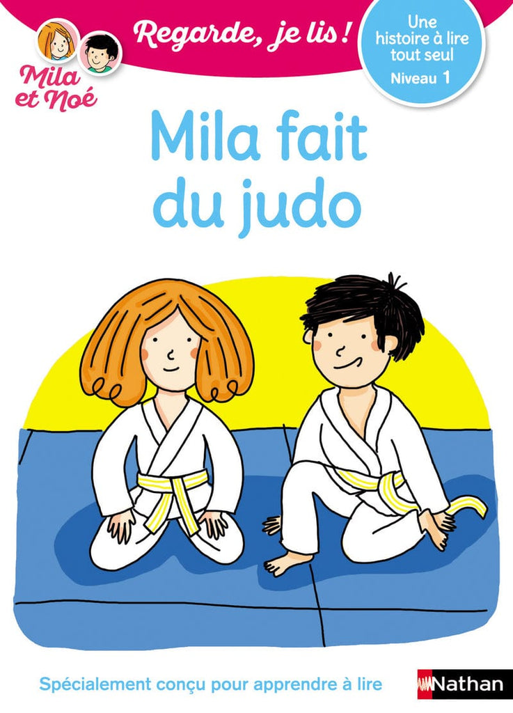 Regarde, je lis ! - Niveau 1 - Mila fait du judo