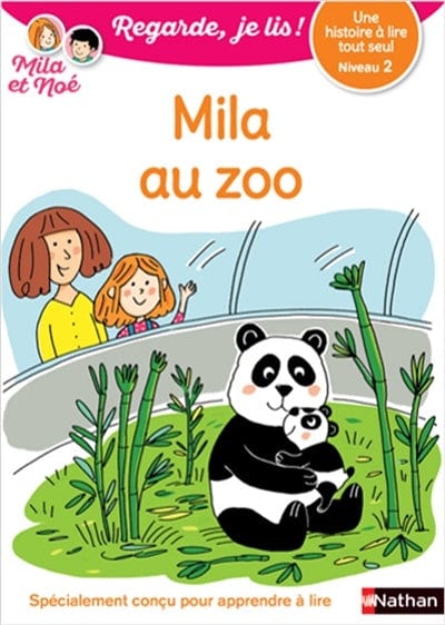 Regarde, je lis ! - Niveau 2 - Mila au zoo