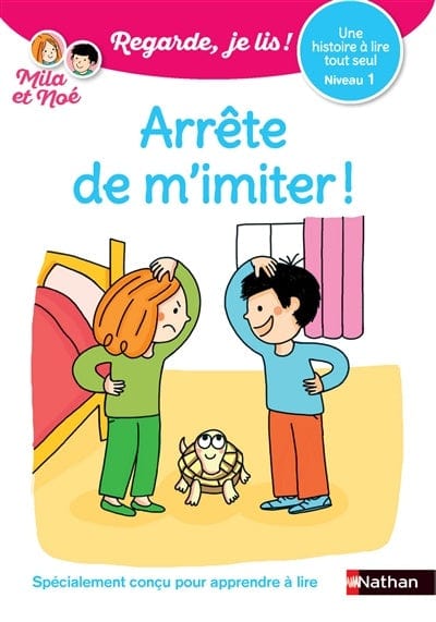 Regarde, je lis ! - Niveau 1 - Arrête de m'imiter !