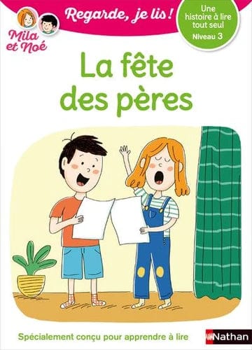 Regarde, je lis ! - Niveau 3 - La fête des pères