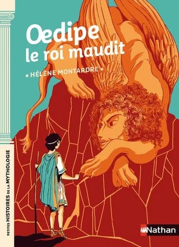 Petites histoires de la mythologie - Oedipe le roi maudit