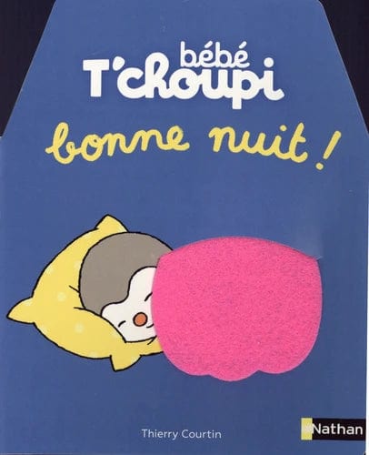 Bébé T'choupi - Bonne nuit !