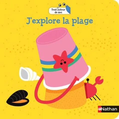 Tout autour de moi - J'explore la plage