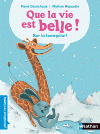 Que la vie est belle ! - Sur la banquise!