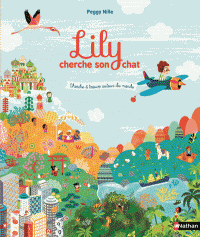 Cherche et trouve autour du monde - Lily cherche son chat