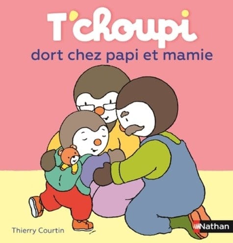 T'choupi dort chez Papi et Mamie