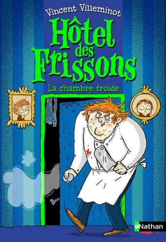 Hôtel des frissons T02 - La chambre froide