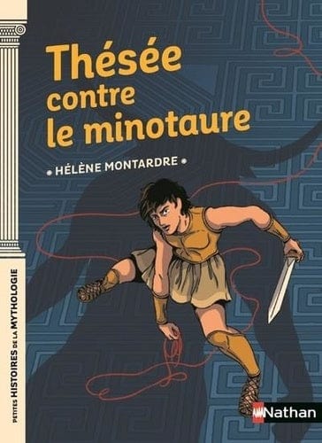 Petites histoires de la mythologie - Thésée contre le minotaure
