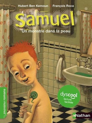 Dyscool - Samuel - Un monstre dans la peau