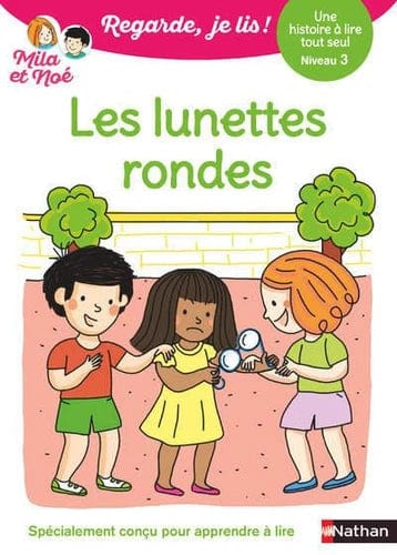 Regarde, je lis ! - Niveau 3 - Les lunettes rondes