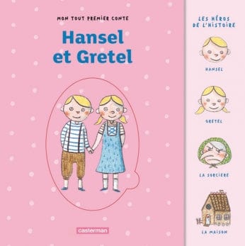 Mon tout premier conte - Hansel et Gretel