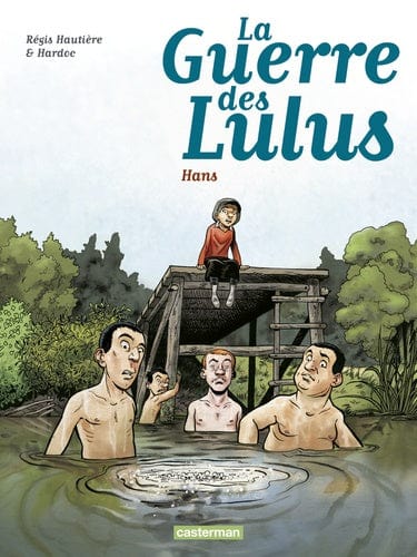 La Guerre des Lulus 1915 - Hans