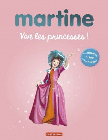 Martine - Vive les princesses!