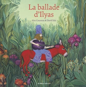La ballade D'Ilyas