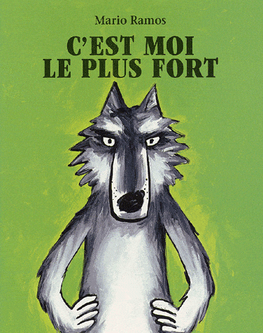 C'est moi le plus fort