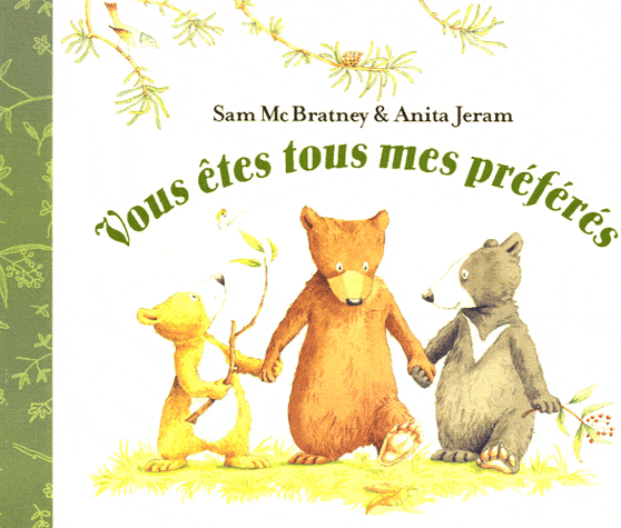 Vous êtes tous mes préférés