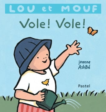 Lou et Mouf : Vole ! Vole !