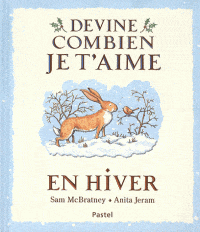 Devine combien je t'aime - Hiver