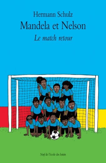 Mandela et Nelson T02 - Le match retour