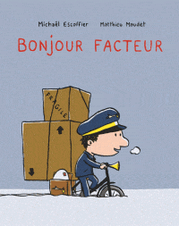 Bonjour Facteur
