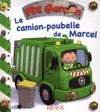 P'tit garçon - Le camion-poubelle de Marcel