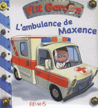 P'tit garçon - L'ambulance de Maxence
